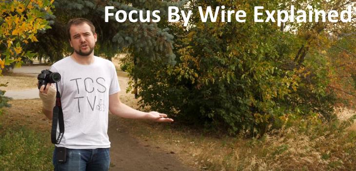 Focus by wire explained how it works