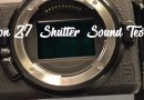 NIKON Z7 Shutter sound tested