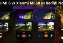Video Xiaomi MI 6 vs Xiaomi MI 5X vs Redmi Note 4X Camera Test