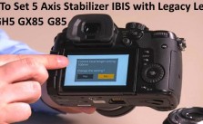 5 Axis Stabilizer IBIS with Legacy Lenses Panasonic