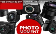 Best Cheap Micro Four Thirds 4 3 Camera Kit Deals for Under $1000