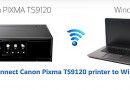 Connect Canon Pixma TS9120 To WiFi Wireless Printer