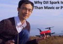 DJI Spark Is Better Than Drones Like Mavic And Phantom 4