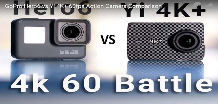 GoPro Hero6 vs Yi 4K+ vs Sony X3000 60fps