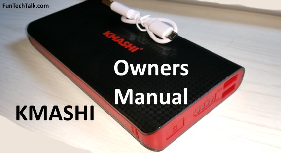 KMASHI Owners Manual