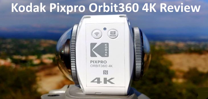 Kodak Pixpro Orbit360 4K Review