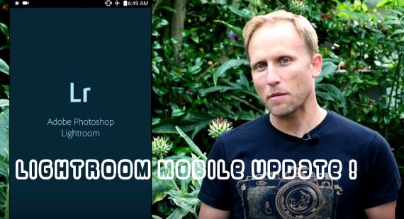 Lightroom Mobile Update review