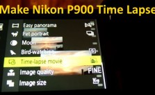 nikon-coolpix-p900-time-lapse