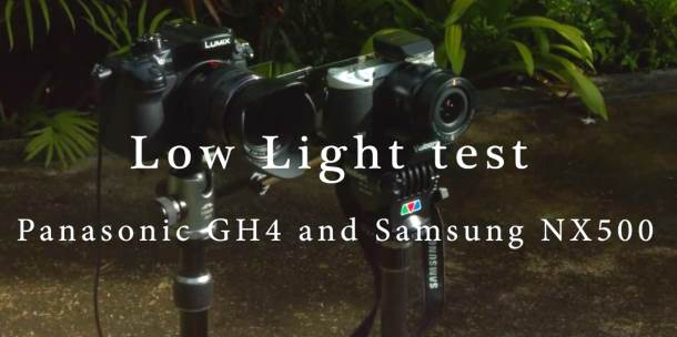 Panasonic GH4 vs Samsung NX500 Low Light Video Test At 1600 and 3200 ISO Panasonic GH4 vs Samsung NX500 low light video