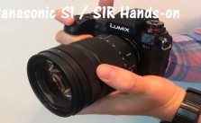 Panasonic S1 S1R Hands-on info