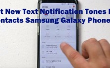 Set New Text Notification Tones For Contacts Samsung Galaxy Phones