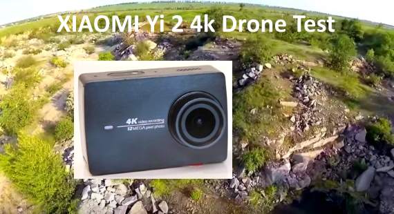 XIAOMI Yi 2 4k Action Camera Drone Test
